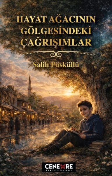 Hayat Ağacının Gölgesindeki Çağrışımlar Hayat Ağacının Gölgesindeki Çağrışımlar