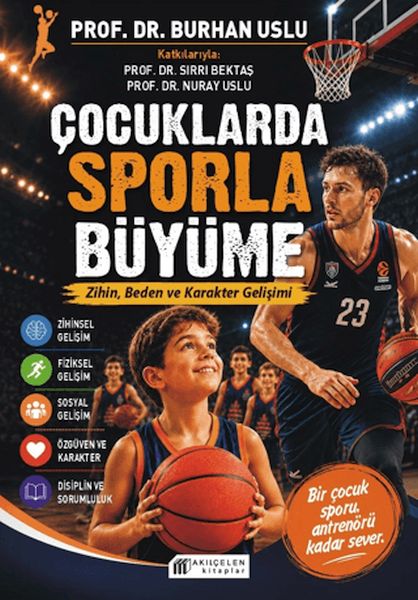 Çocuklarda Sporla Büyüme Çocuklarda Sporla Büyüme