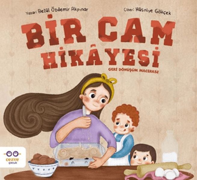Bir Cam Hikayesi – Geri Dönüşüm Macerası Bir Cam Hikayesi – Geri Dönüşüm Macerası