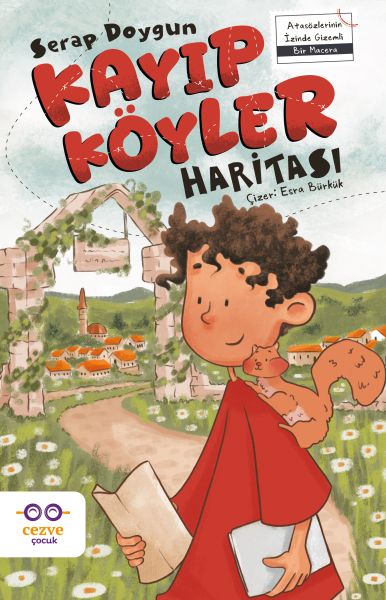 Kayıp Köyler Haritası Atasözlerinin İzinde Gizemli Bir Macera