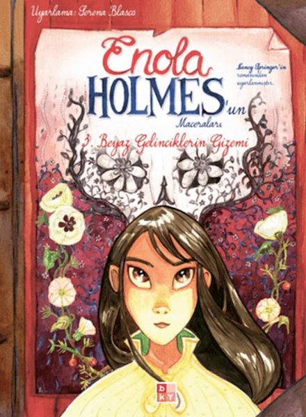 Enola Holmes'un Maceraları 3 - Beyaz Gelinciklerin Gizemi Enola Holmes'un Maceraları 3 - Beyaz Gelinciklerin Gizemi