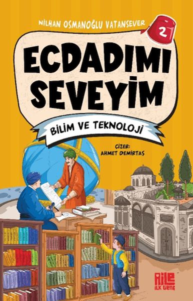 Ecdadımı Seveyim 2 - Bilim ve Teknoloji Ecdadımı Seveyim 2 - Bilim ve Teknoloji