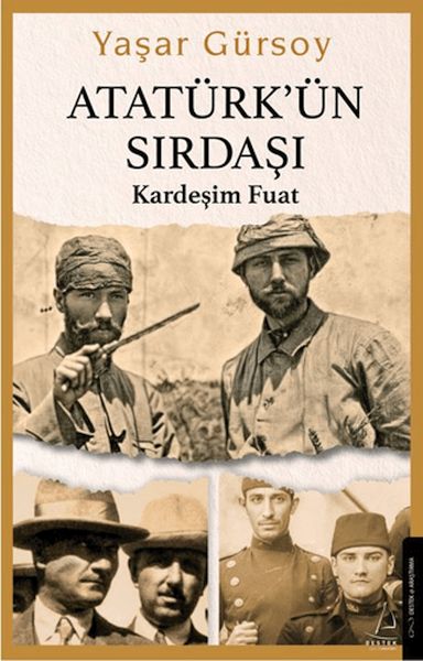 Atatürk’ün Sırdaşı - Kardeşim Fuat Atatürk’ün Sırdaşı - Kardeşim Fuat