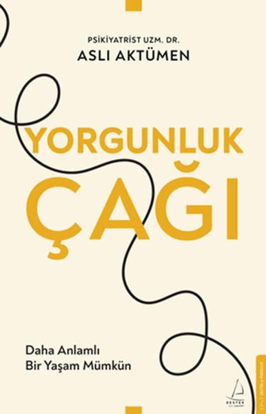 Yorgunluk Çağı Yorgunluk Çağı