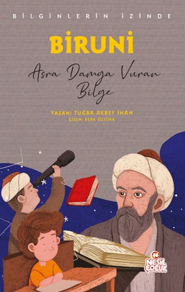 Biruni - Bilginlerin İzinde