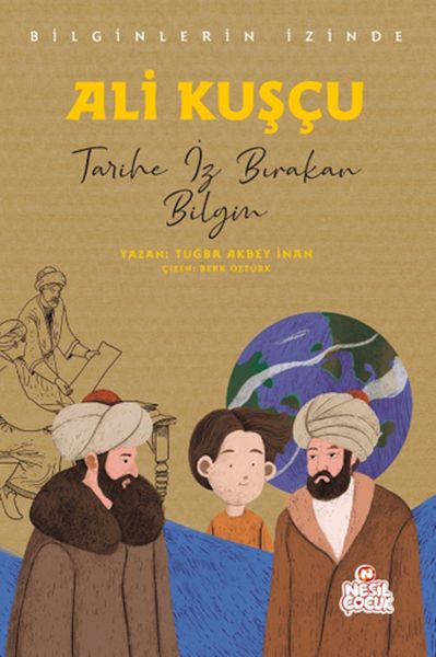 Ali Kuşçu - Bilginlerin İzinde Ali Kuşçu - Bilginlerin İzinde