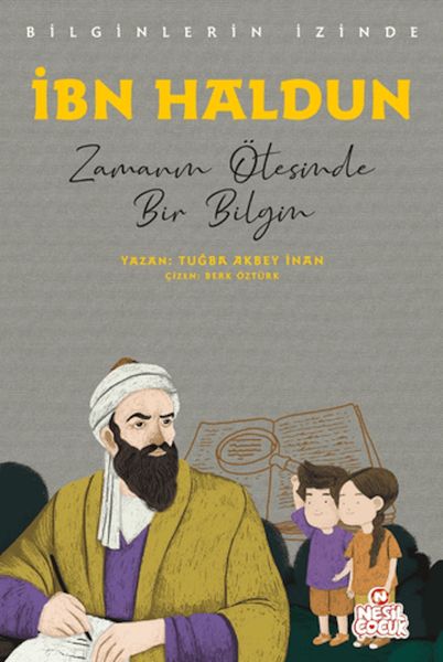 İbn Haldun - Bilginlerin İzinde İbn Haldun - Bilginlerin İzinde