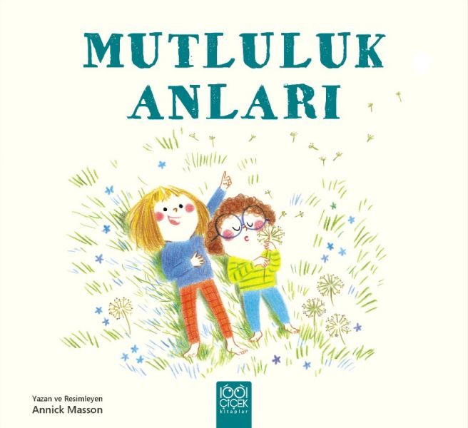 Mutluluk Anları Mutluluk Anları