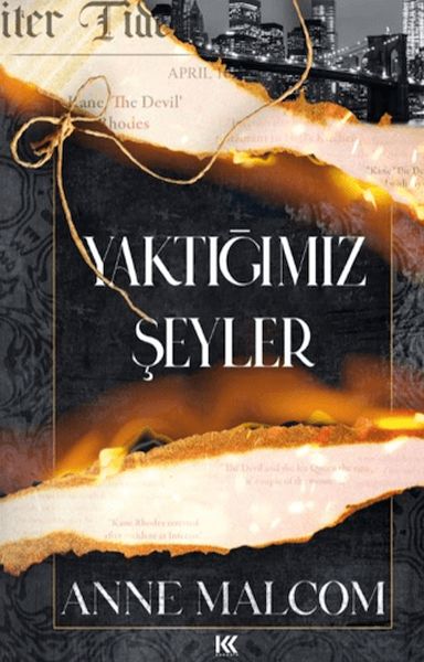Yaktığımız Şeyler Yaktığımız Şeyler