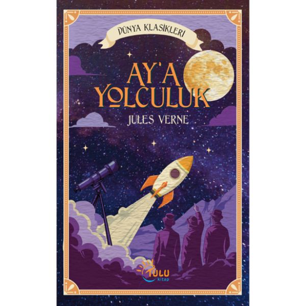 Ay’a Yolculuk Ay’a Yolculuk
