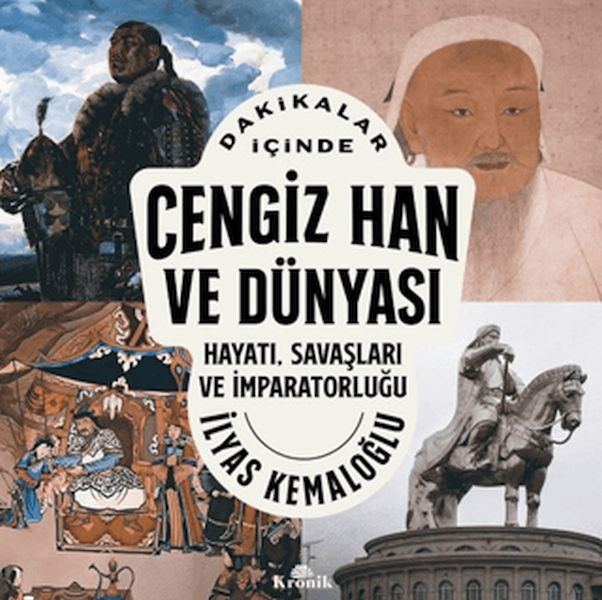 Dakikalar İçinde Cengiz Han ve Dünyası Dakikalar İçinde Cengiz Han ve Dünyası