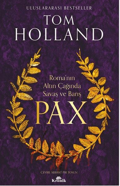 Pax Roma'nın Altın Çağında Savaş ve Barış