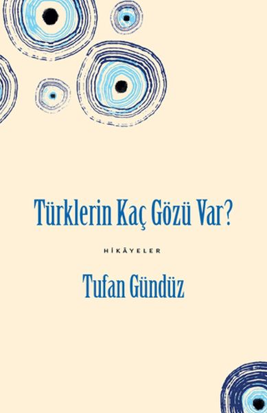 Türklerin Kaç Gözü Var? Türklerin Kaç Gözü Var?
