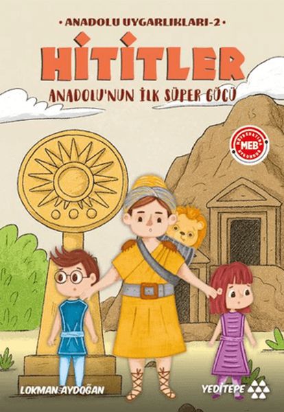 Anadolu Uygarlıkları - 1 / Hititler Anadolu Uygarlıkları - 1 / Hititler