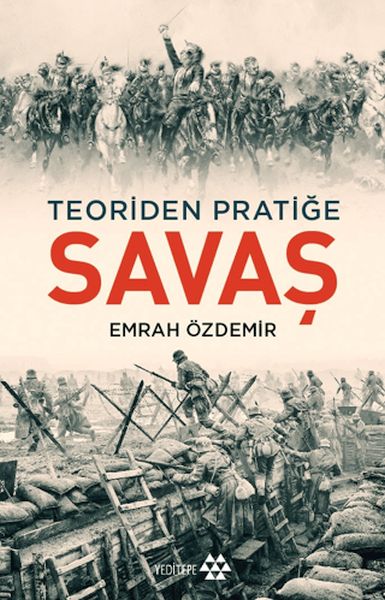 Savaş - Teoriden Pratiğe Savaş - Teoriden Pratiğe