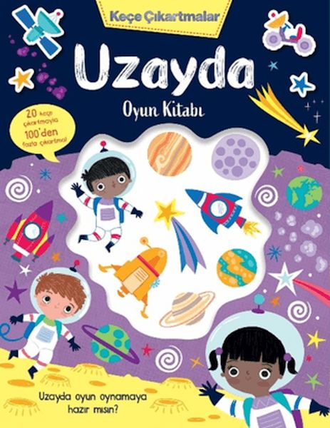 Keçe Çıkartmalar - Uzayda Oyun Kitabı Keçe Çıkartmalar - Uzayda Oyun Kitabı