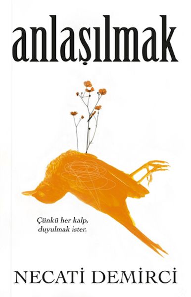 Anlaşılmak Anlaşılmak