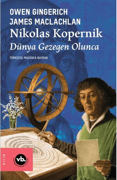 Nikolas Kopernik Dünya Gezegen Olunca Nikolas Kopernik Dünya Gezegen Olunca