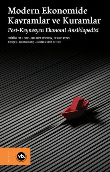 Modern Ekonomide Kavramlar ve Kuramlar (Ciltli) Modern Ekonomide Kavramlar ve Kuramlar (Ciltli)
