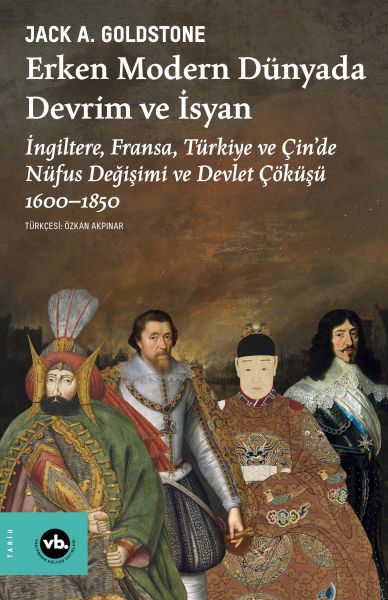 Erken Modern Dünyada Devrim ve İsyan Erken Modern Dünyada Devrim ve İsyan