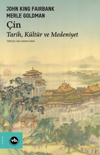 Çin Tarih, Kültür ve Medeniyet Çin Tarih, Kültür ve Medeniyet