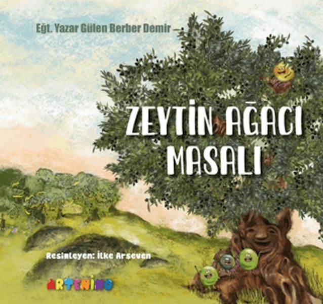 Zeytin Ağacı Masalı Zeytin Ağacı Masalı