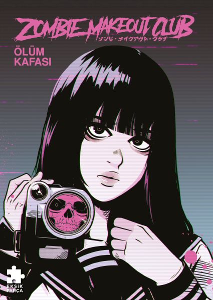 Zombie Makeout Club İkinci Kitap Ölüm Kafası Zombie Makeout Club İkinci Kitap Ölüm Kafası