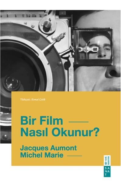 Bir Film Nasıl Okunur? Bir Film Nasıl Okunur?