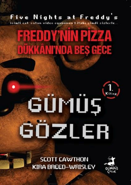 Freddy'nin Pizza Dükkanı'nda Beş Gece - Gümüş Gözler Freddy'nin Pizza Dükkanı'nda Beş Gece - Gümüş Gözler
