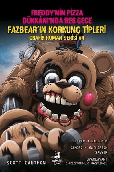Freddy’nin Pizza Dükkanı’nda Beş Gece Fazbear'ın Korkunç Tipleri Grafik Roman Serisi 4 Freddy’nin Pizza Dükkanı’nda Beş Gece Fazbear'ın Korkunç Tipleri Grafik Roman Serisi 4