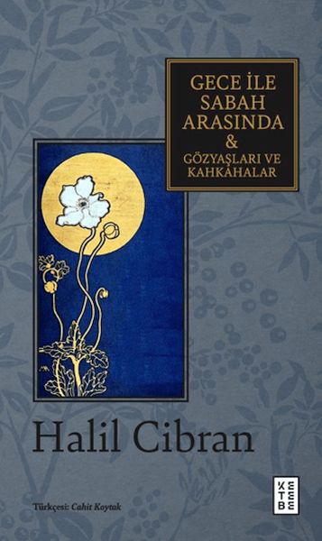 Gece ile Sabah Arasında & Gözyaşları ve Kahkahalar Gece ile Sabah Arasında & Gözyaşları ve Kahkahalar