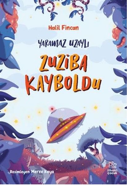 Yaramaz Uzaylı 2 - Zuziba Kayboldu Yaramaz Uzaylı 2 - Zuziba Kayboldu