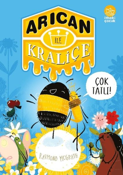 Arıcan ile Kraliçe