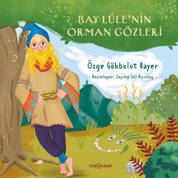 Bay Lüle’nin Orman Gözleri Bay Lüle’nin Orman Gözleri