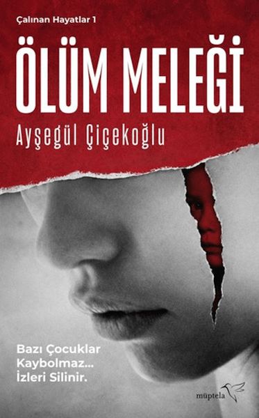 Çalınan Hayatlar 1 - Ölüm Meleği Çalınan Hayatlar 1 - Ölüm Meleği