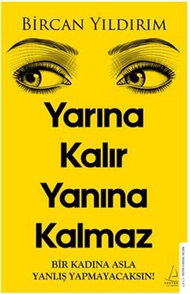 Yarına Kalır Yanına Kalmaz Yarına Kalır Yanına Kalmaz