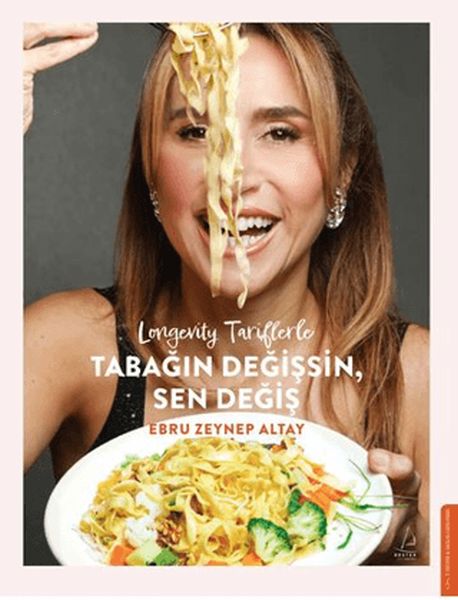 Longevity Tariflerle Tabağın Değişsin Sen Değiş Longevity Tariflerle Tabağın Değişsin Sen Değiş