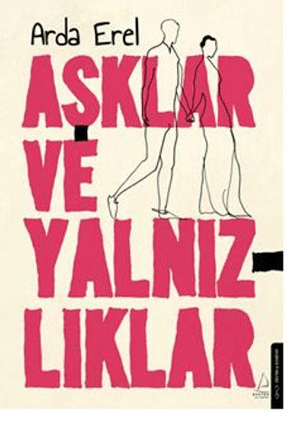 Aşklar ve Yalnızlıklar Aşklar ve Yalnızlıklar