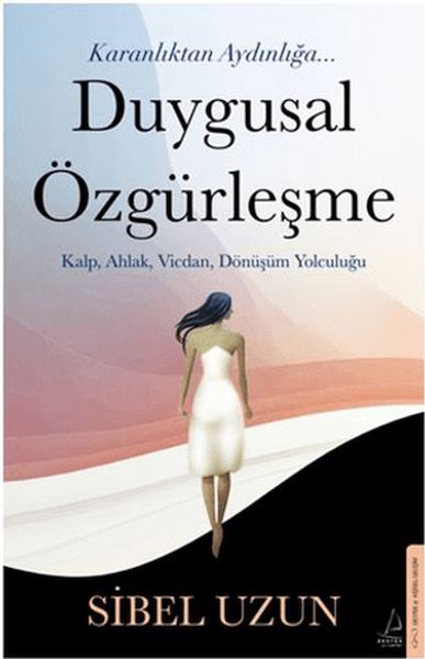 Duygusal Özgürleşme Duygusal Özgürleşme