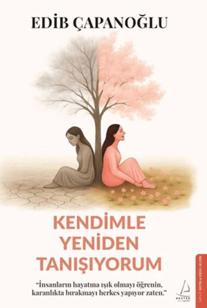 Kendimle Yeniden Tanışıyorum Kendimle Yeniden Tanışıyorum