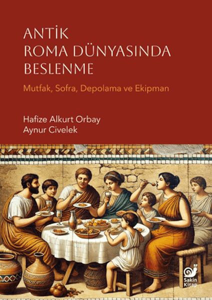 Antik Roma Dünyasında Beslenme Antik Roma Dünyasında Beslenme