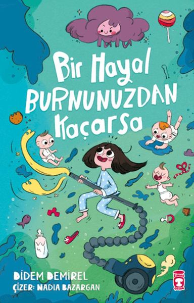 Bir Hayal Burnunuzdan Kaçarsa