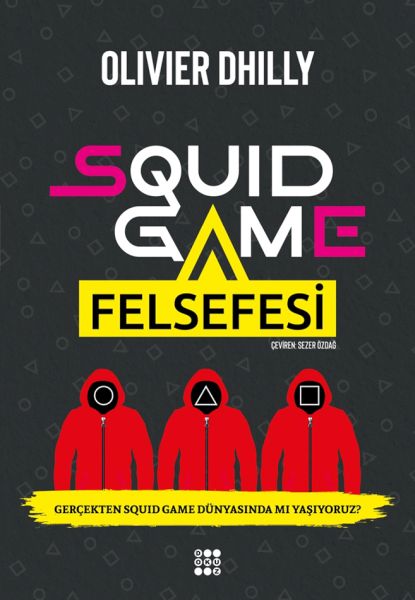 Squıd Game Felsefesi Squıd Game Felsefesi