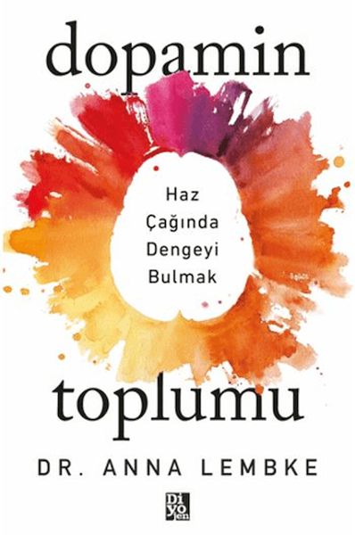 Dopamin Toplumu Dopamin Toplumu