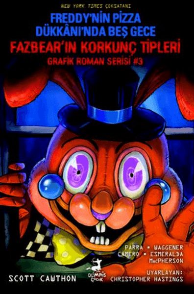 Freddy’nin Pizza Dükkanı’nda Beş Gece  Fazbear’ın Korkunç Tipleri Grafik Roman Serisi #3