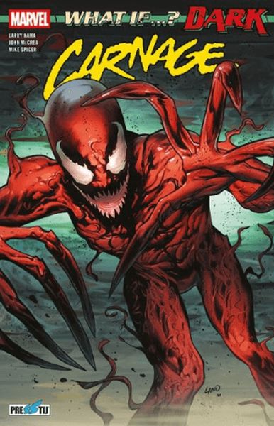 What If? Dark Carnage What If? Dark Carnage