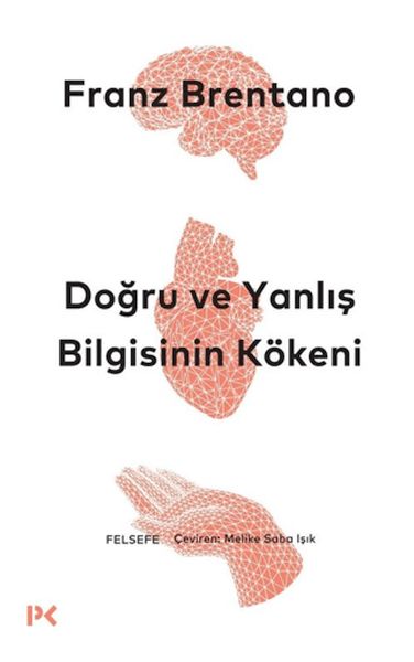 Doğru ve Yanlış Bilgisinin Kökeni
