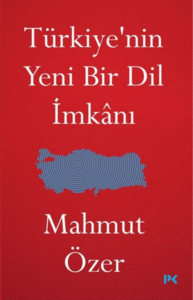 Türkiye'nin Yeni Bir Dil İmkanı