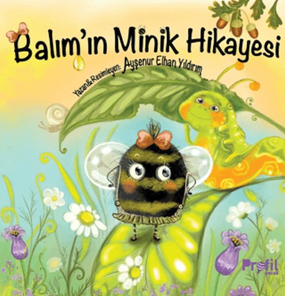 Balım’ın Minik Hikâyesi Balım’ın Minik Hikâyesi