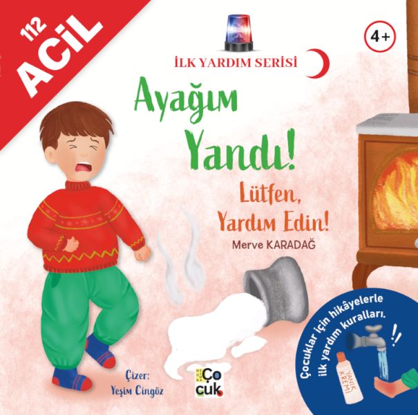 İlk Yardım Serisi- Ayağım Yandı ! İlk Yardım Serisi- Ayağım Yandı !